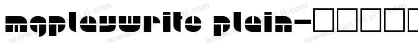 MgPlayWrite Plain字体转换